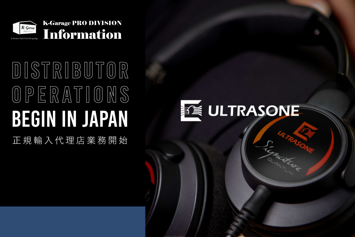 ULTRASONE 輸入代理店業務開始のご案内 - K-Garage PRO DIVISION